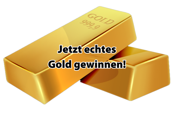 Gewinnen Sie echtes Gold in unserer Verlosung.